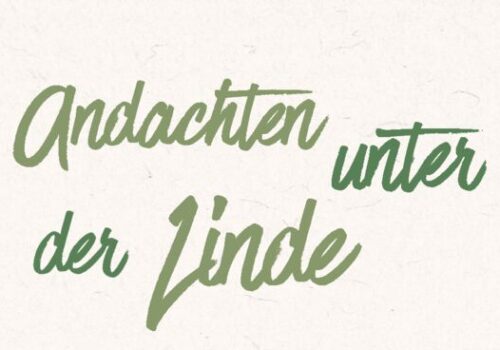 thumbnail of Plakat-Andachten unter der Linde